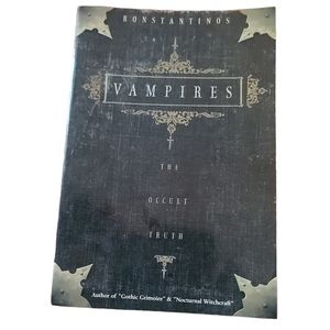 Vampires the Occult truth by Konstantinos
